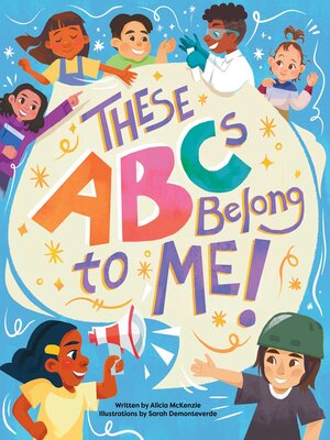 cover image of These ABCs Belong to Me!